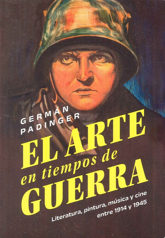 ARTE EN TIEMPOS DE GUERRA, EL | PADINGERM GERMAN