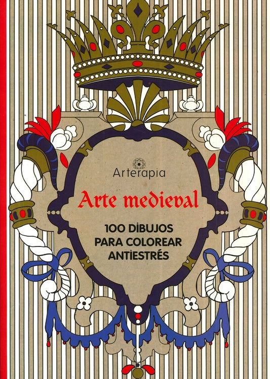 ARTE MEDIEVAL. ARTERAPIA