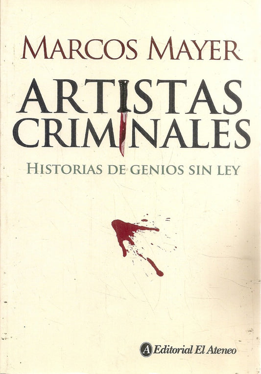 ARTISTAS CRIMINALES | MARCOS MAYER