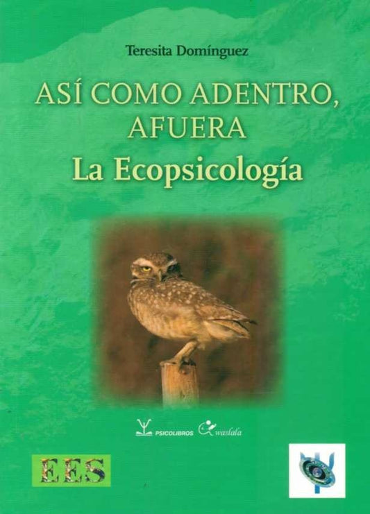 Así como adentro, afuera. La Ecopsicología | TERESITA DOMINGUEZ