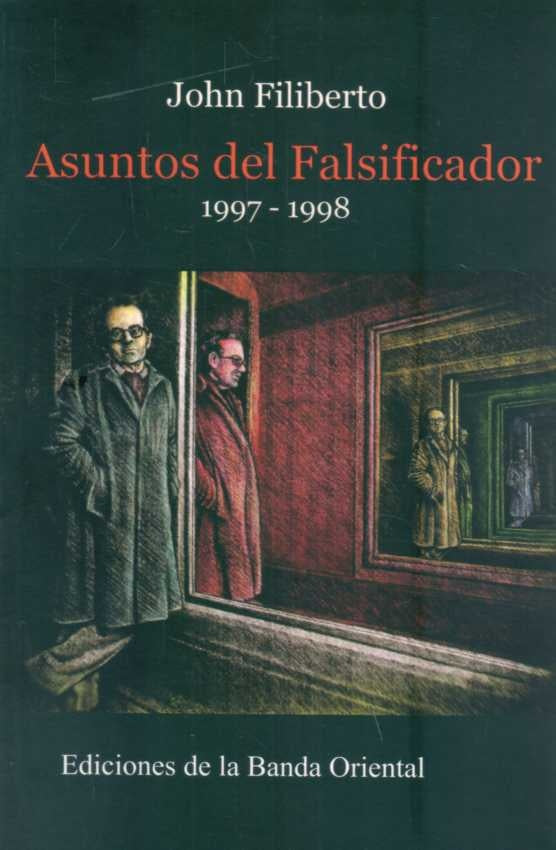 ASUNTOS DEL FALSIFICADOR 1997 - 1998 | JOHN (WASHINGTON BENAVIDES) FILIBERTO