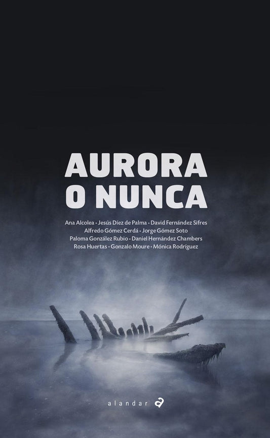 Aurora o nunca | DAVID FERNANDEZ SIFRES