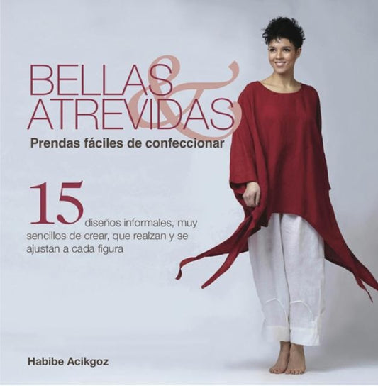 BELLAS Y ATREVIDAS | HABIBE ACIKGOZ