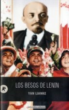 BESOS DE LENIN, LOS | YAN LIANKE