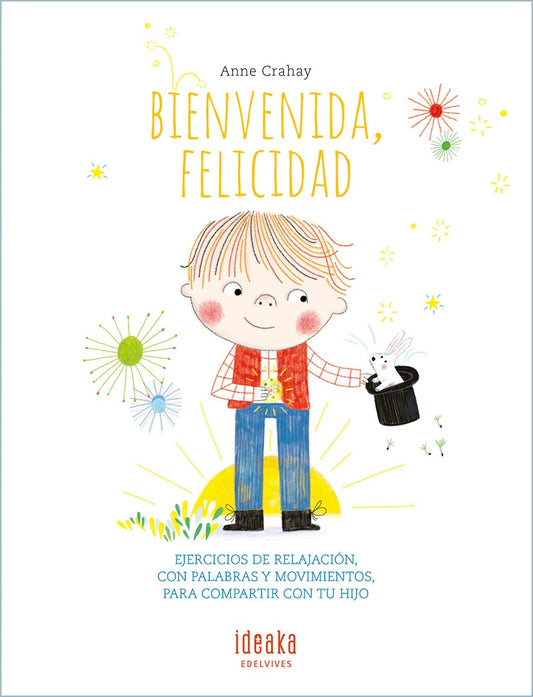 BIENVENIDA, FELICIDAD | ANNE CRAHAY