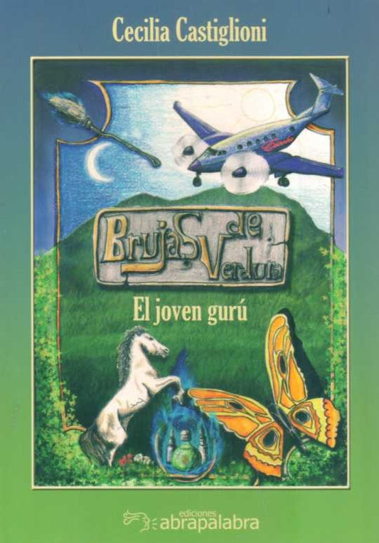 BRUJAS DE VERDURA: EL JOVEN GURU | CECILIA CASTIGLIONI