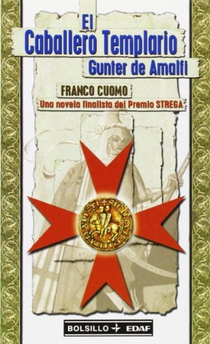 CABALLERO TEMPLARIO GUNTER DE AMALFI, EL | FRANCO CUOMO