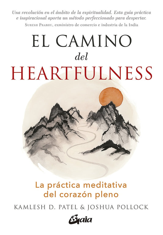 CAMINO DEL HEARTFULNESS, EL | KAMLESH/ POLLOCK  JOSHUA PATEL