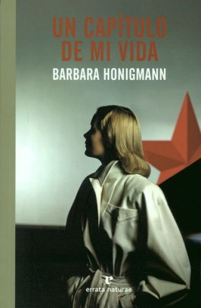 CAPITULO DE MI VIDA, UN | BARBARA HONIGMANN
