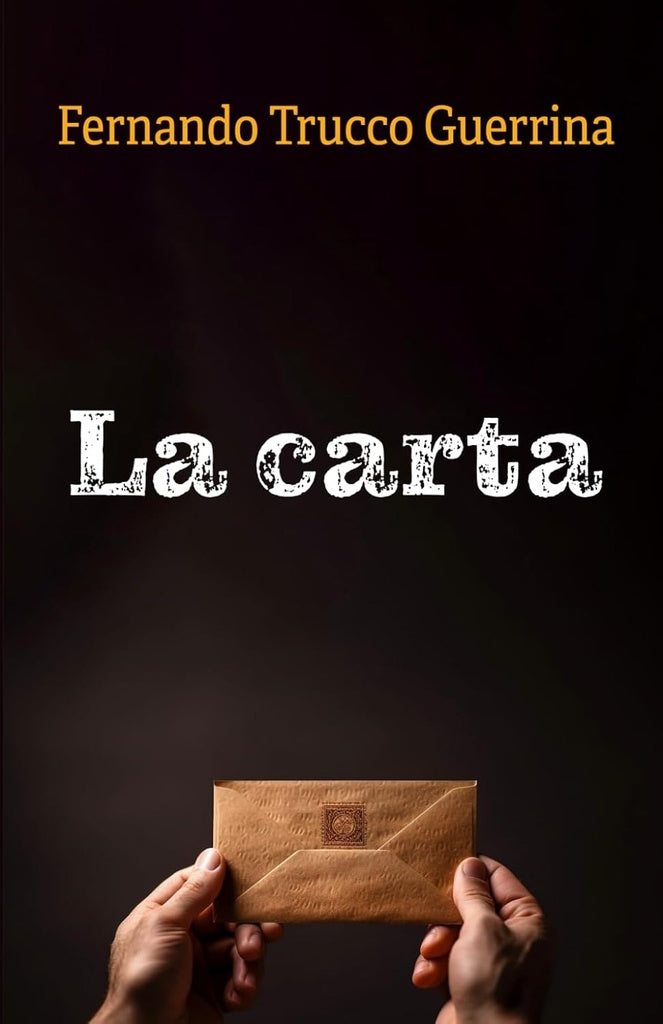 CARTA, LA | FERNANDO TRUCCO GUERRINA