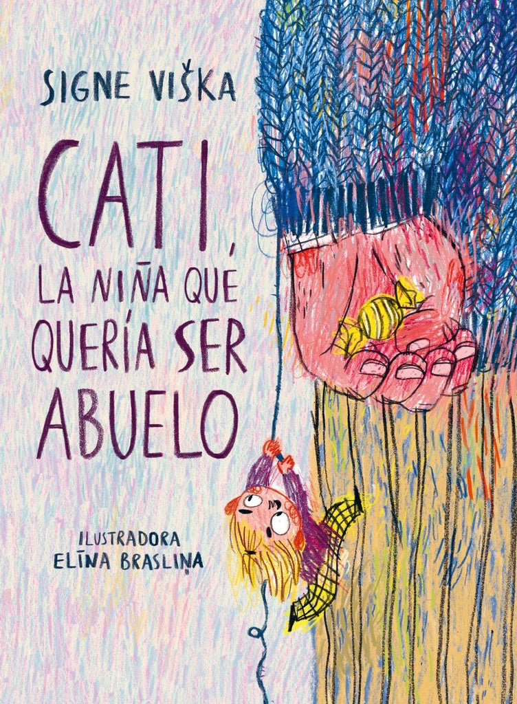 CATI, LA NIÑA QUE QUERIA SER ABUELO | SIGNE/ BRASLINA  ELINA VISKA