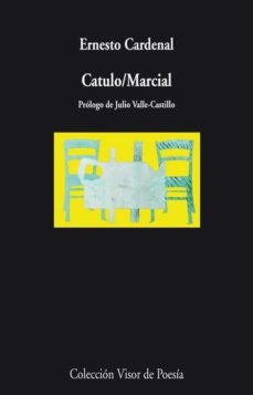 CATULO - MARCIAL | ERNESTO CARDENAL