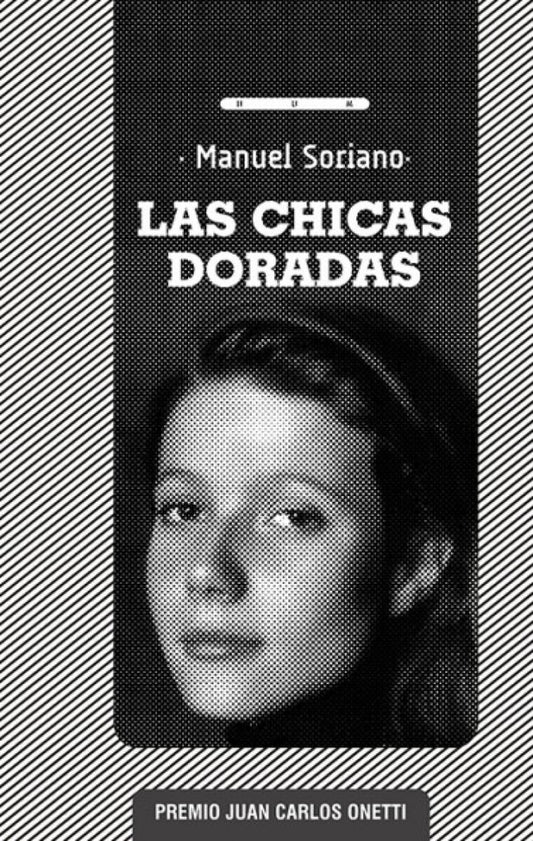 Las chicas doradas
 | MANUEL SORIANO