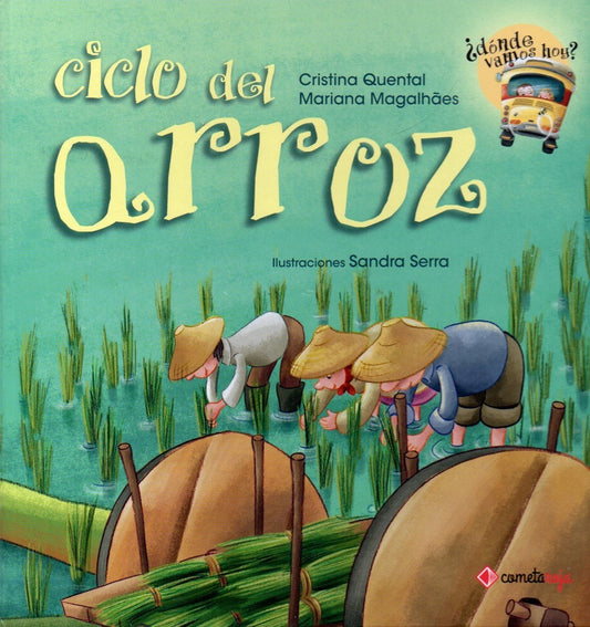 CICLO DEL ARROZ | CRISTINA/ MAGALHAES  MARIANA QUENTAL