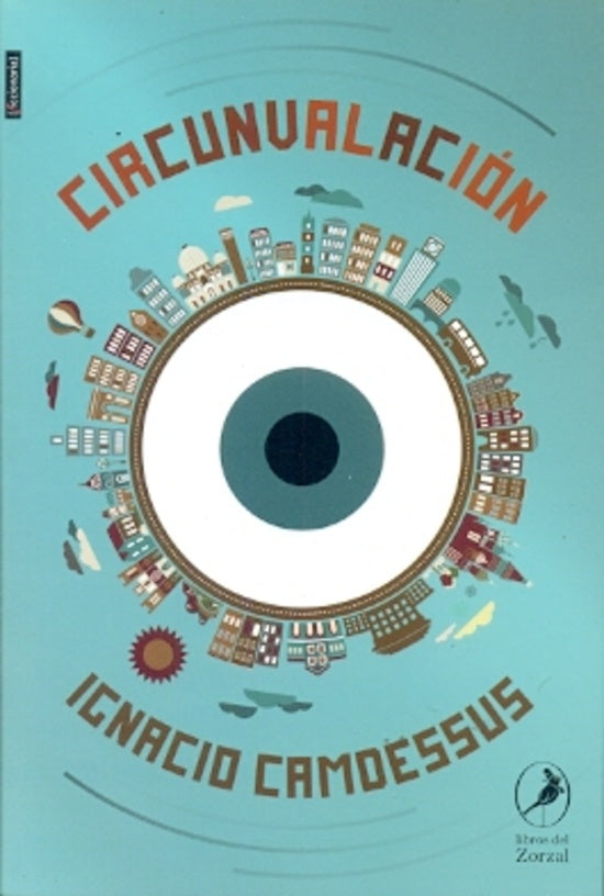 CIRCUNVALACION | IGNACIO CANDESSUS