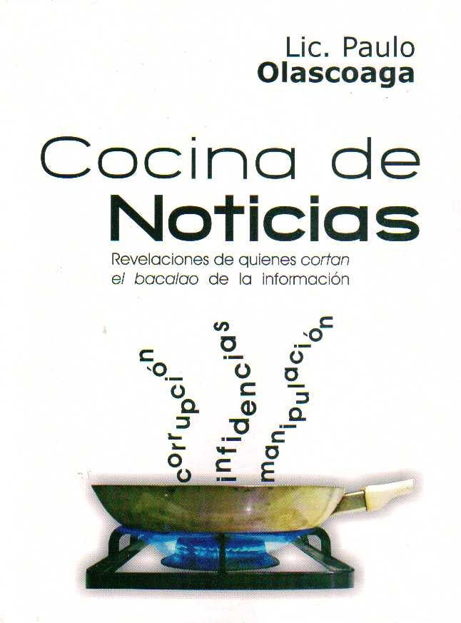 COCINA DE NOTICIAS | PAULO OLASCOAGA