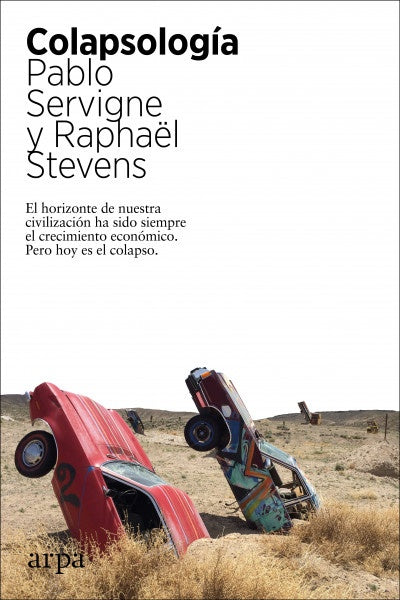 COLAPSOLOGIA | PABLO/ STEVENS  RAPHAEL SERVIGNE