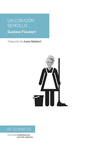 CORAZON SENCILLO, UN | GUSTAVE FLAUBERT