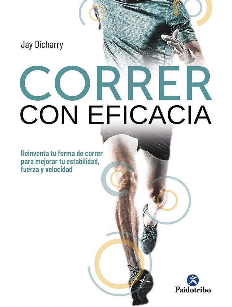 CORRER CON EFICACIA | JAY DICHARRY