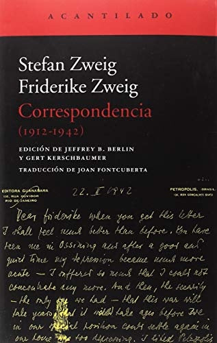CORRESPONDENCIA STEFAN ZWEIG - FRIDERIKE ZWEIG 1912-1942 | STEFAN/ ZWEIG  FRIEDERIKE ZWEIG