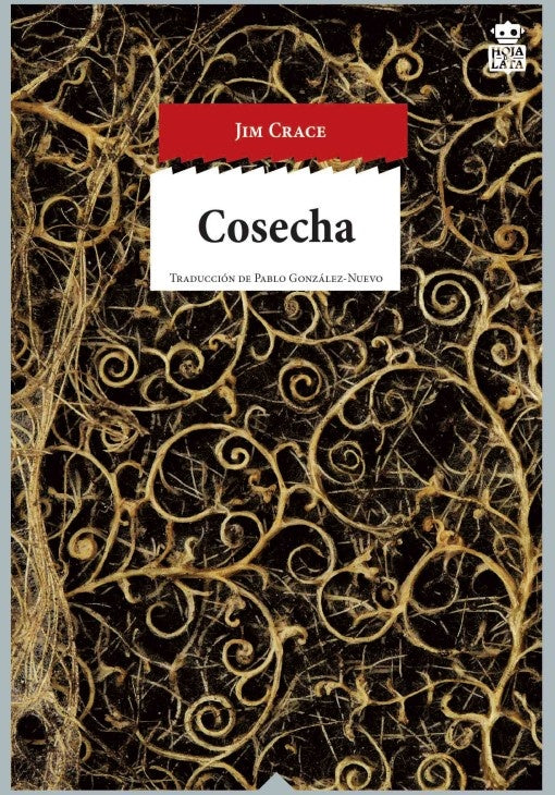 COSECHA | JIM CRACE