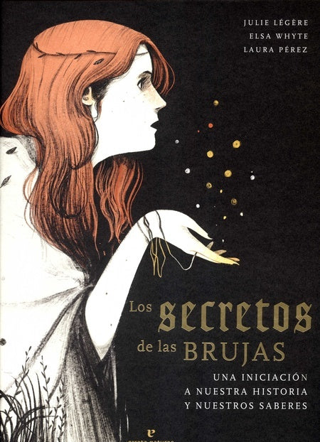 Los secretos de las brujas | ELSA/ PEREZ  LAURA LEGERE. JULIE/ WHITE