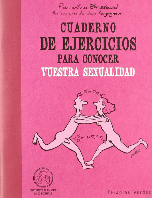 CUADERNO DE EJERCICIOS PARA CONOCER VUESTRA SEXUALIDAD | PIERRE-YVES BRISSIAUD
