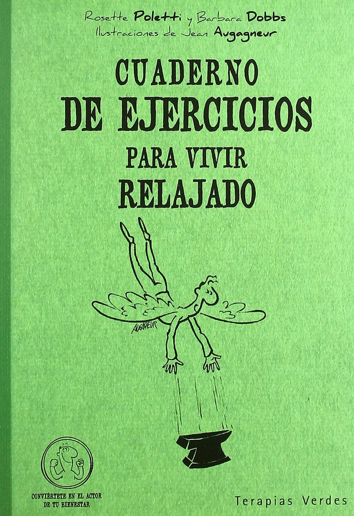 CUADERNO DE EJERCICIOS PARA VIVIR RELAJADO | ROSETTE/ DOBBS  BARBARA POLETTI