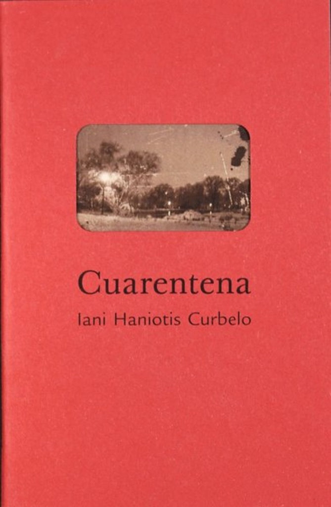 CUARENTENA | IANI HANIOTIS CURBELO