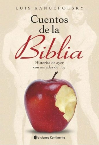 CUENTOS DE LA BIBLIA | LUIS KANCEPOLSKY