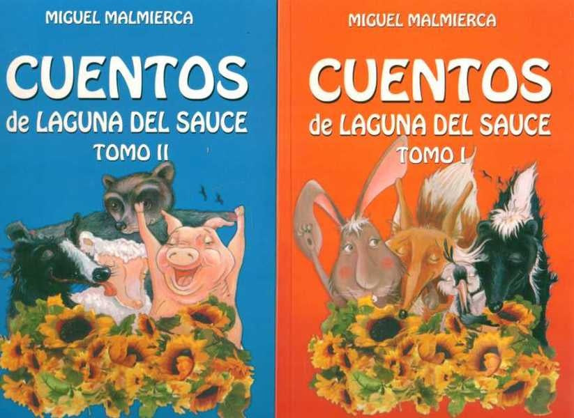 Cuentos de Laguna del Sauce. Caja (Tomo I + Tomo II) | MIGUEL MALMIERCA