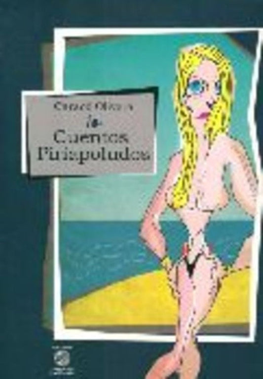 CUENTOS PIRIAPOLUDOS | CARACE OLIVERA