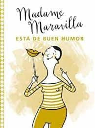 Madame Maravilla está de buen humor | MADAME MISSOU IST SELBSTBEWUSST