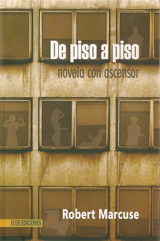DE PISO A PISO | ROBERT MARCUSE