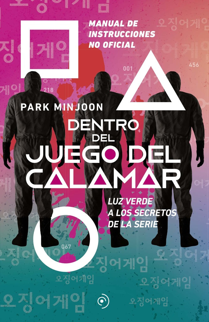 DENTRO DEL JUEGO DEL CALAMAR | PARK MINJOON