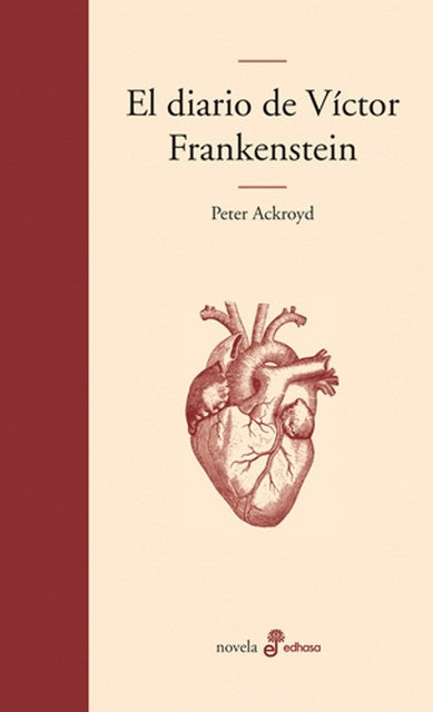 DIARIO DE VICTOR FRANKENSTEIN, EL | PETER ACKROYD