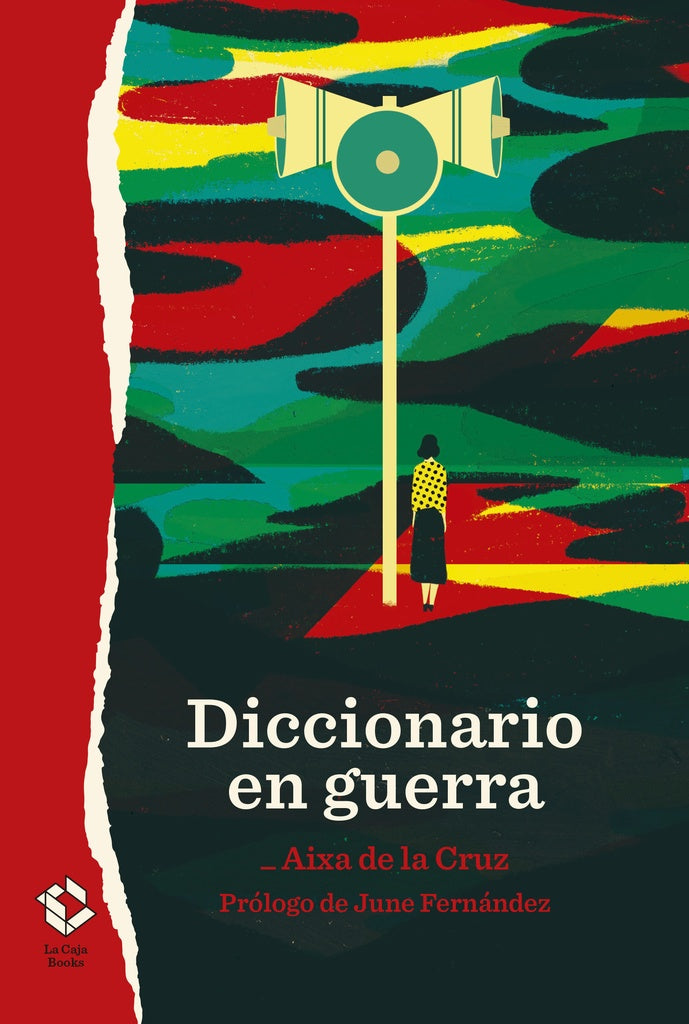 DICCIONARIO EN GUERRA | AIXA DE LA CRUZ