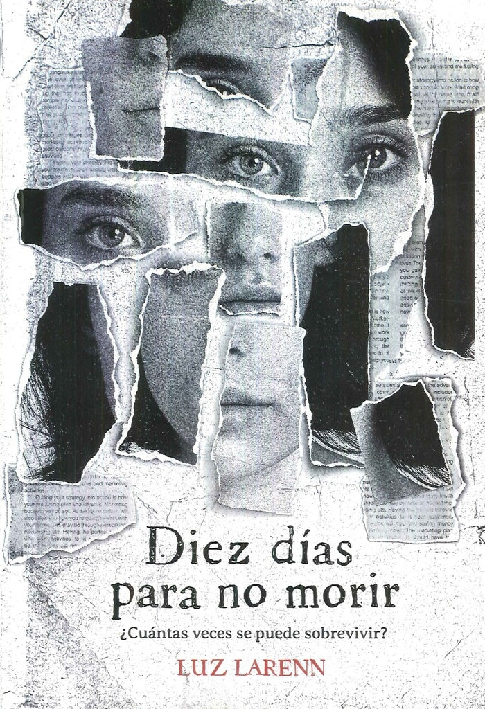 DIEZ DIAS PARA NO MORIR | LUZ LARENN
