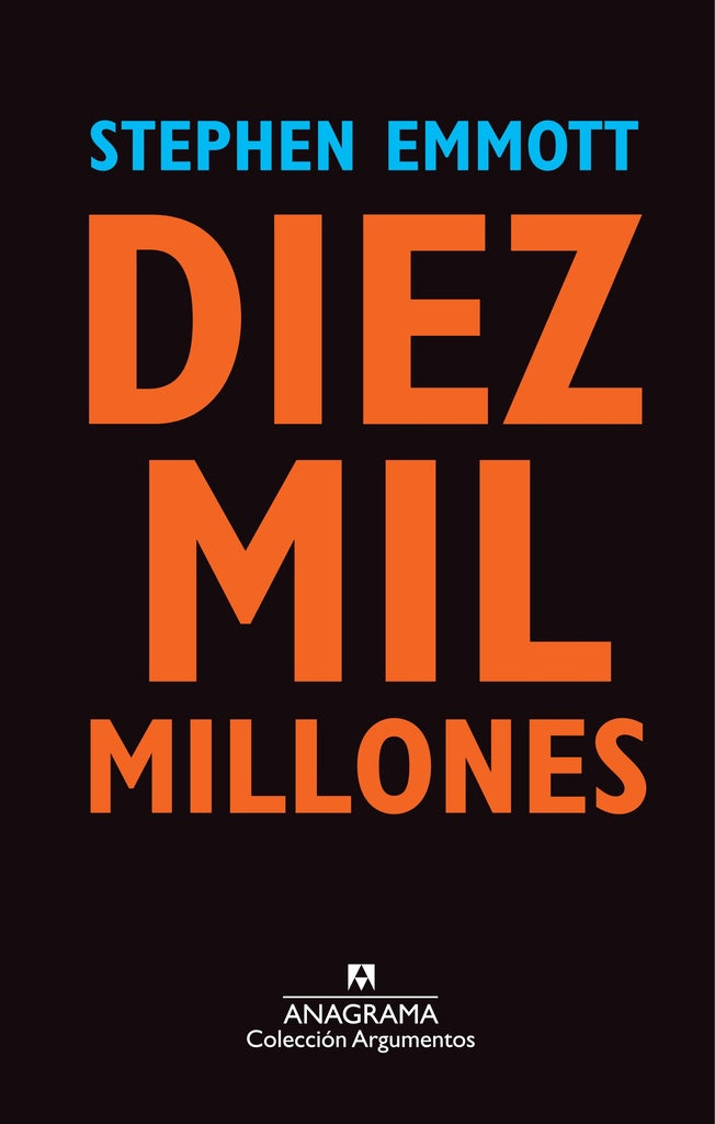 DIEZ MIL MILLONES | STEPHEN EMMOTT