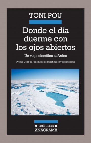 DONDE EL DIA DUERME CON LOS OJOS ABIERTOS | TONI POU