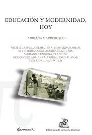 EDUCACION Y MODERNIDAD, HOY | ADRIANA MARRERO