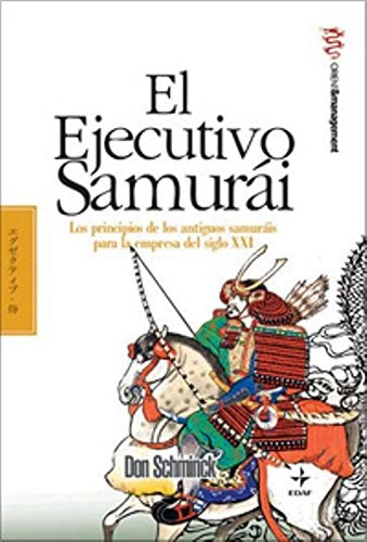EJECUTIVO SAMURAI, EL | DON SCHMINCKE