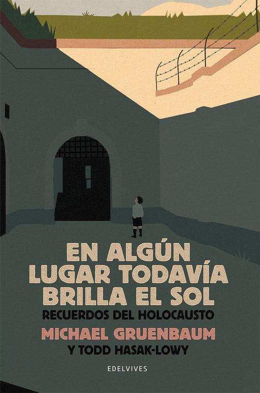 EN ALGUN LUGAR TODAVIA BRILLA EL SOL | MICHAEL GRUENBAUM