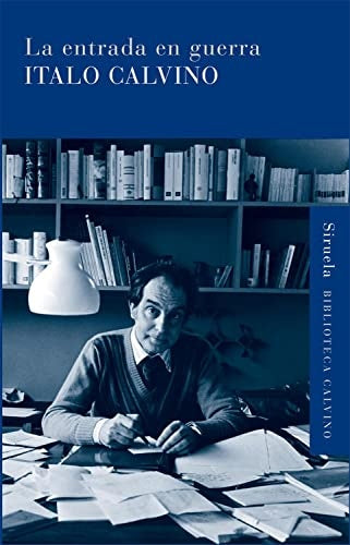 ENTRADA EN GUERRA, LA | ITALO CALVINO