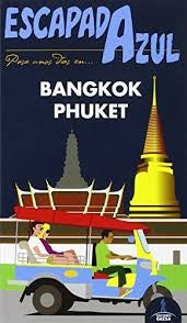 ESCAPADA AZUL. BANGKOK - PHUKET GUIA