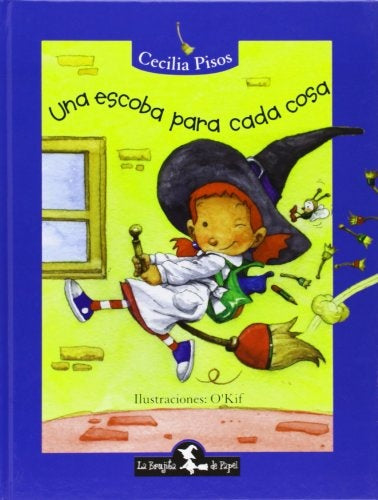 ESCOBA PARA CADA COSA, UNA | CECILIA PISOS