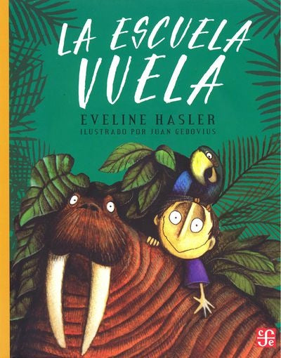 ESCUELA VUELA, LA | EVELINE HASLER