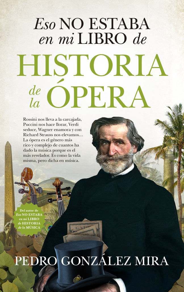 ESO NO ESTABA EN MI LIBRO DE HISTORIA DE LA OPERA | Pedro González Mira