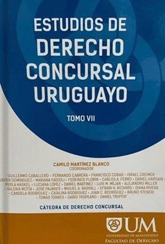 ESTUDIOS DE DERECHO CONCURSAL URUGUAYO. TOMO VIII | CAMILO MARTINEZ BLANCO