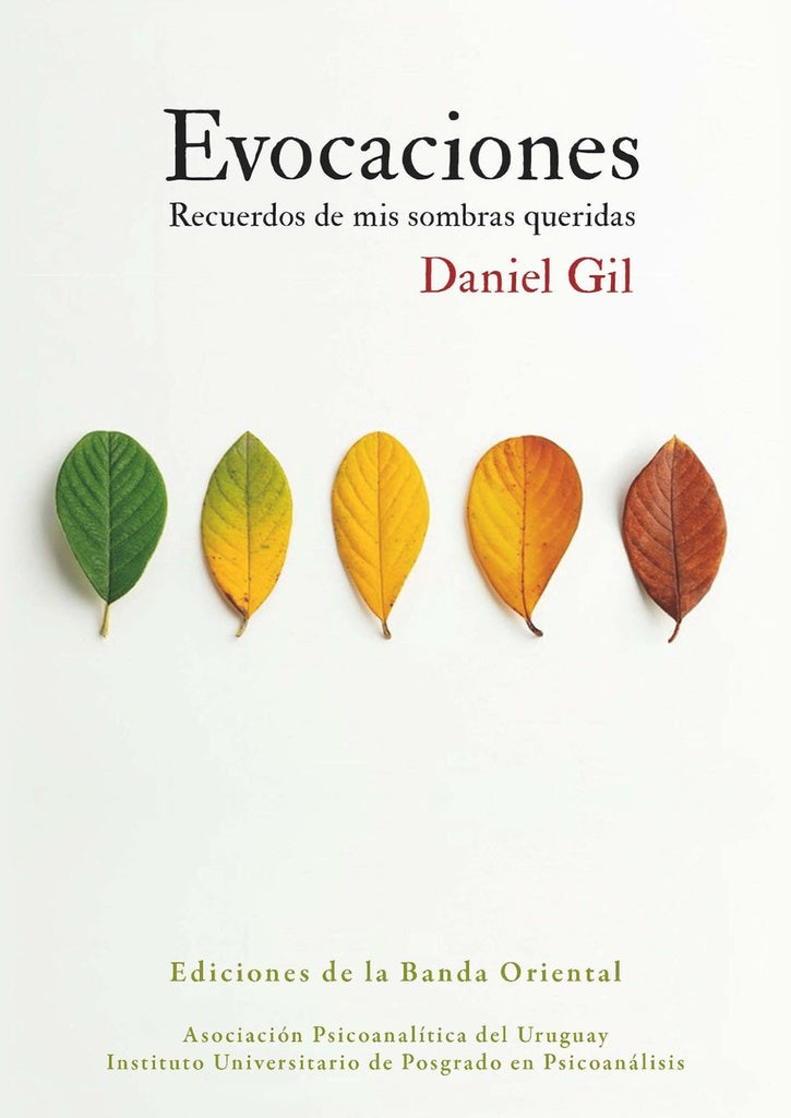 EVOCACIONES. RECUERDOS DE MIS SOMBRAS QUERIDAS | DANIEL GIL